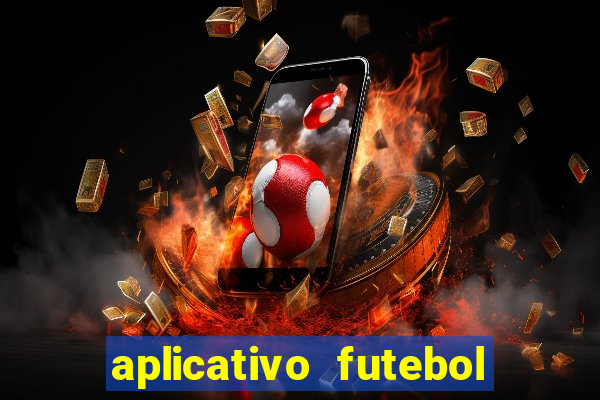 aplicativo futebol da hora 4.5